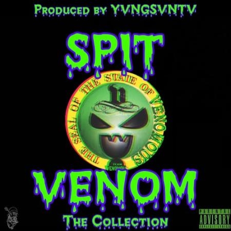 Venni The Venomous!!! - Spit Venom: The Collection (2021)