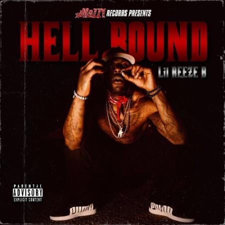 Lil Reeze B - Hellbound (2021)