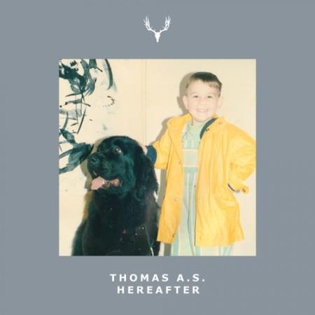 Thomas A.S. - Hereafter (2021)