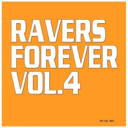 Ravers Forever, Vol. 4 (2022)