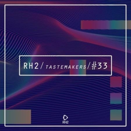 Rh2 Tastemakers #33 (2022)