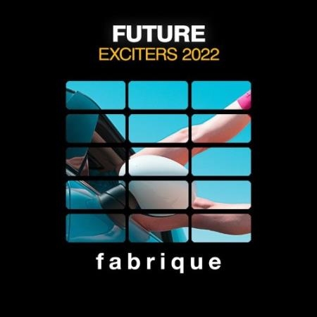 Future Exciters 2022 (2022)