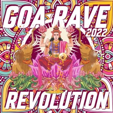 Goa Rave Revolution 2022 (2022)