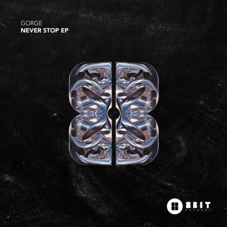 Gorge - Never Stop EP (2022)
