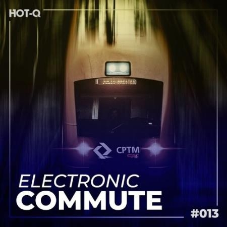Electronic Commute 013 (2022)