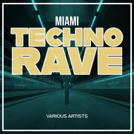 Miami Techno Rave (2022)