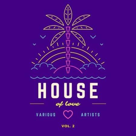 House Of Love, Vol. 2 (2022)