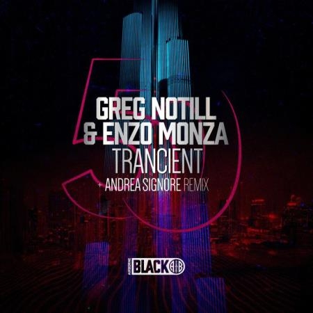 Greg Notill & Enzo Monza - Trancient (2022)