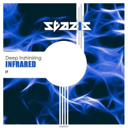 Deep Inzhiniring - Infrared (2021)