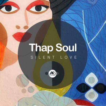 Thap Soul - Silent Love (2022)
