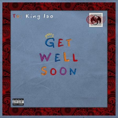 King Iso - Get Well Soon (2022)