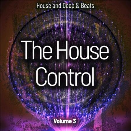 The House Control, Vol. 3 (House and Deep & Beats) (2022)
