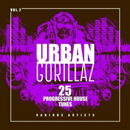 Urban Gorillaz, Vol. 2 (25 Progressive House Tunes) (2022)