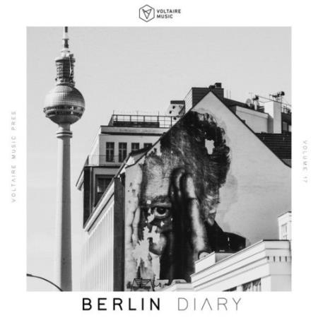 Voltaire Music Pres. The Berlin Diary, Vol. 17 (2022)