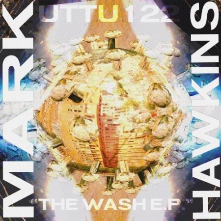 Mark Hawkins - The Wash EP (2022)