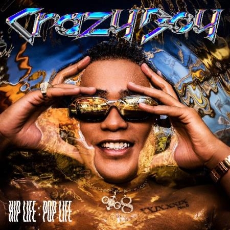 CrazyBoy - Hip Life: Pop Life (2022)
