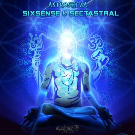 Sixsense & Sectastral - Astroshiva (2022)
