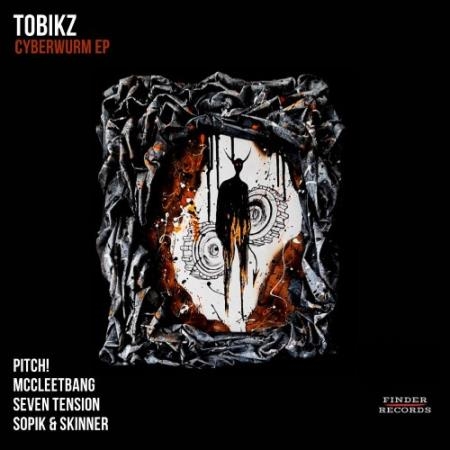 Tobikz - Cyberwurm EP (2022)
