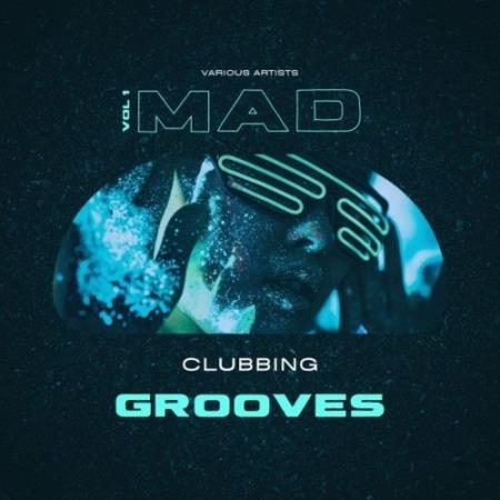 Mad Clubbing Grooves, Vol. 1 (2022)
