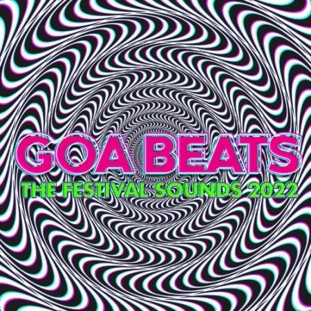 Goa Beats - the Festival Sounds 2022 (2022)