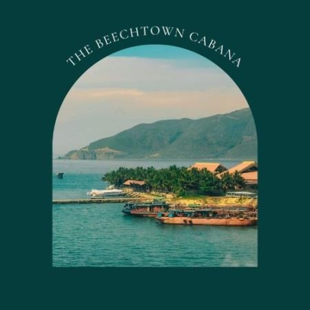 The Beechtown Cabana (2022)