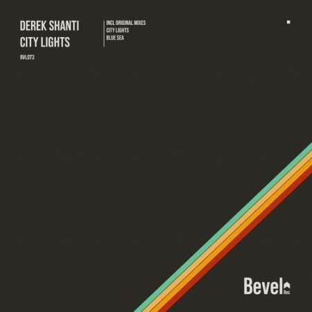 Derek Shanti - City Lights (2022)