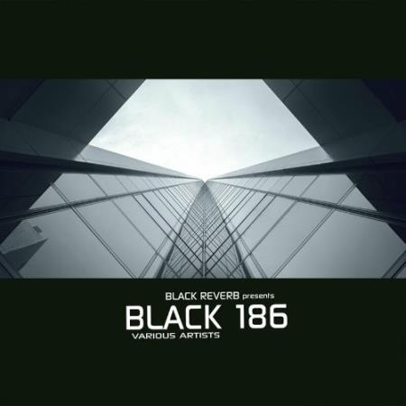 Black Reverb - Black 186 (2022)