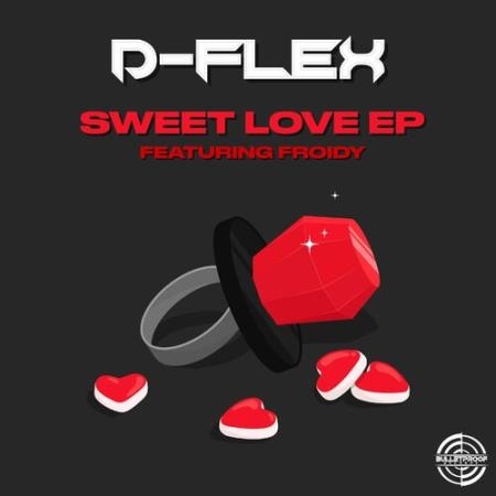D-Flex & Froidy - Sweet Love EP (2022)