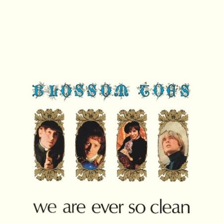 Blossom Toes - We Are Ever So Clean (2022)