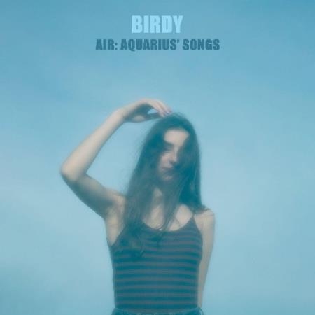 Birdy - Air: Aquarius' Songs (2022)