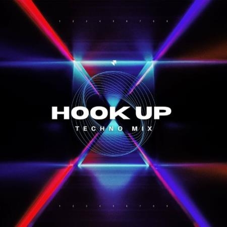 Hook Up Techno Mix (2022)