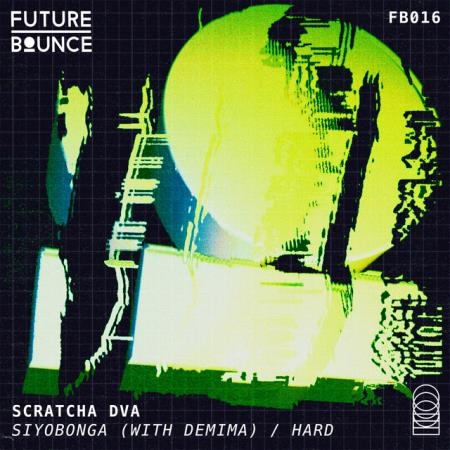 Scratcha DSiyobonga / Hard (2022)