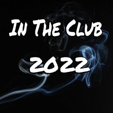 Online House - In The Club 2022 (2022)
