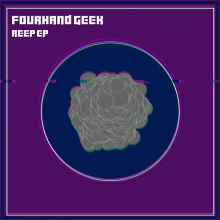 Fourhand Geek - Reep EP (2022)