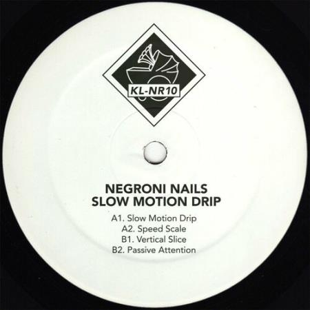 Negroni Nails - Slow Motion Drip (2022)
