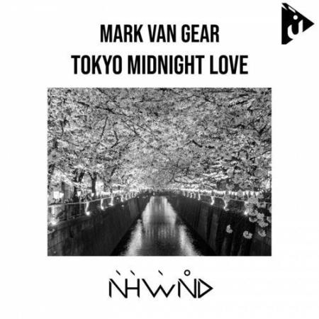 Mark van Gear - Tokyo Midnight Love (2022)