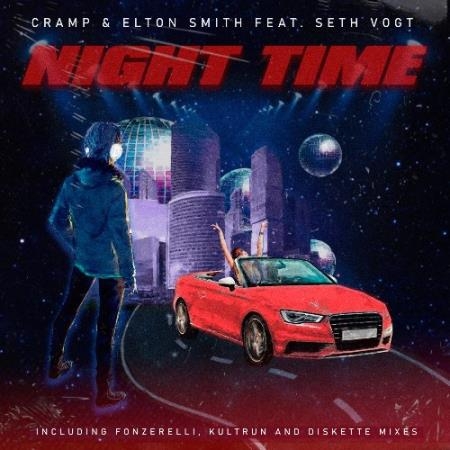Cramp & Elton Smith ft. Seth Vogt - Night Time (2022)