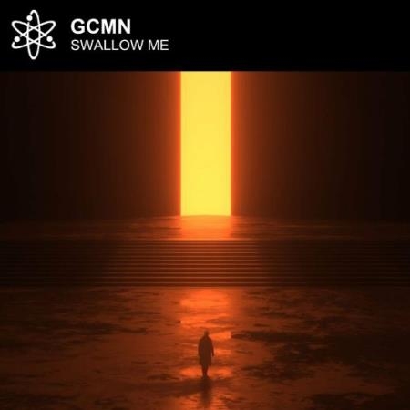 GCMN - Swallow Me (2022)