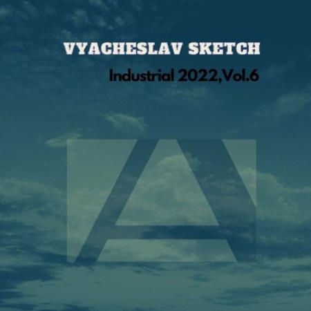 Vyacheslav Sketch - Industrial 2022, Vol. 6 (2022)
