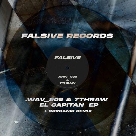 .wav_909 & 7thRaw - El Capitan EP (2022)