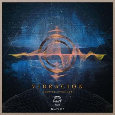 Saga del Kybalion - Vibracion (2022)