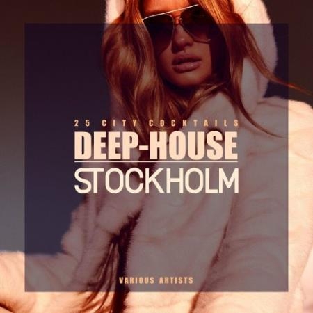 Deep-House Stockholm (25 City Cocktails) (2022)