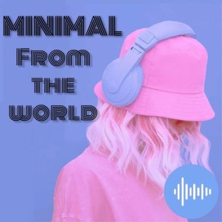 Minimal from the World (2022)