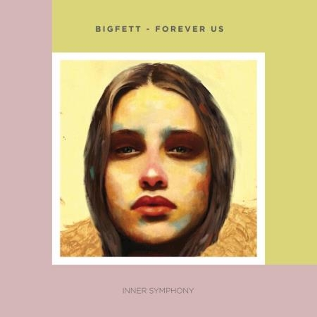 Bigfett & Rustboy - Forever Us (2022)