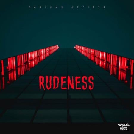 Supreme Music - Rudeness (2022)