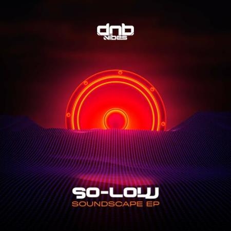 So-Low - Soundscape EP (2022)