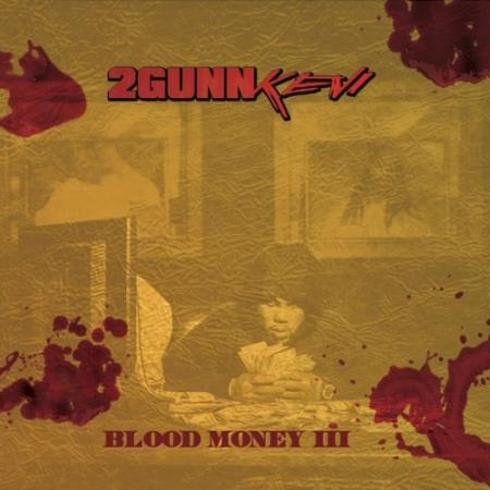 2Gunn Kevi - Blood Money III (Deluxe) (2022)