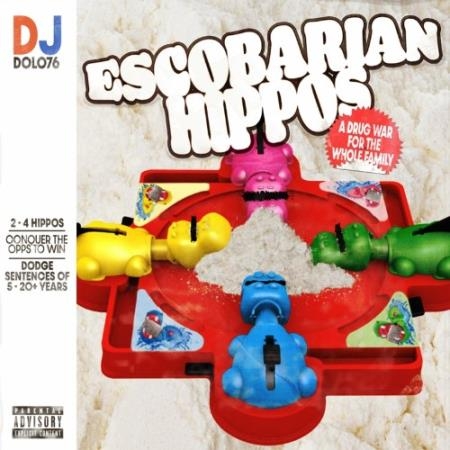 DJ Dolo76 - Escobarian Hippos (2022)