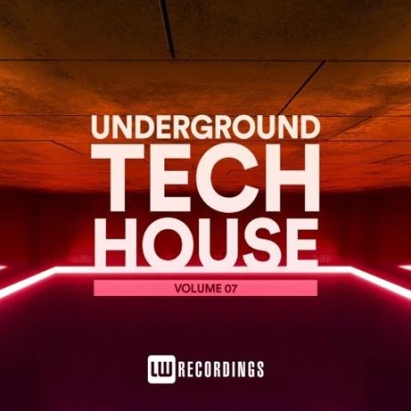 Underground Tech House, Vol. 07 (2022)
