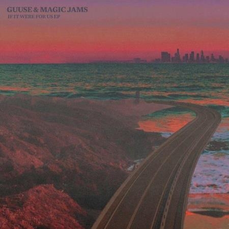 Guuse & Magic Jams - The Things We Lost In The Fire (2022)